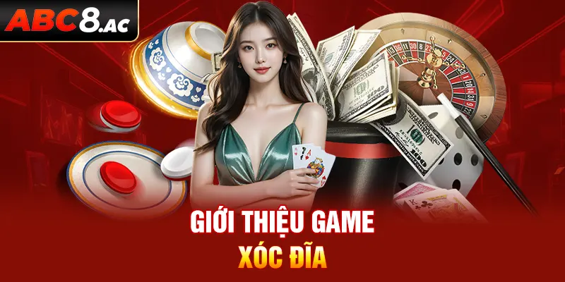 Giới thiệu tựa game casino xóc đĩa tại ABC8