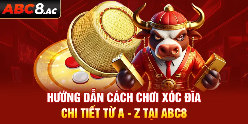 Cách chơi xóc đĩa