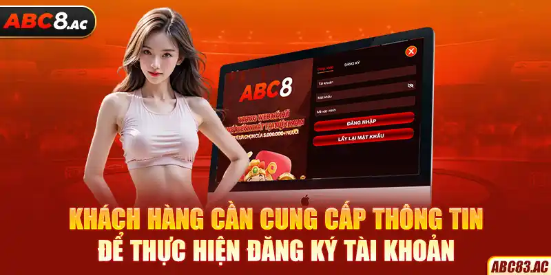 Thao tác cần thực hiện để nhanh chóng đăng ký ABC8 thành công